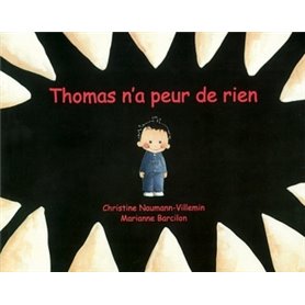 thomas n a peur de rien