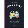 poka et mine au cinema