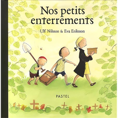 Nos petits enterrements