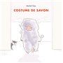 costume de savon