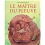 Le maître du fleuve