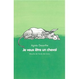 je veux etre un cheval