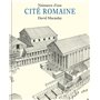 Naissance d'une cité romaine