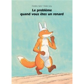 Probleme quand on est un renard (Le)