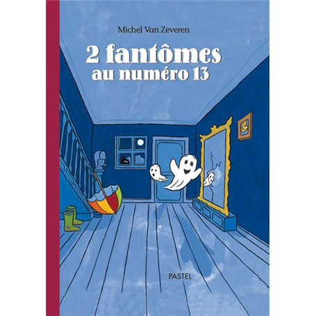 2 fantômes au n°13