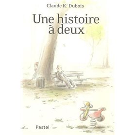 Histoire a deux (Une)