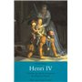 Henri IV - L'homme qui mit fin aux guerres de religion en France.