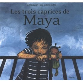 Trois caprices de Maya (Les)