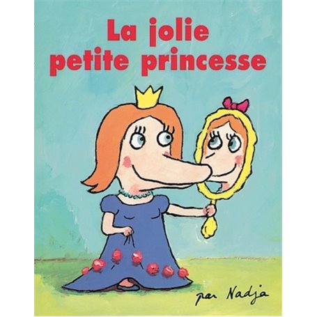 Jolie petite princesse (La)