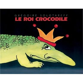 Roi crocodile (Le)