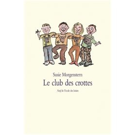 Club des crottes (Le)