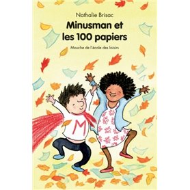 Minusman et les 100 papiers