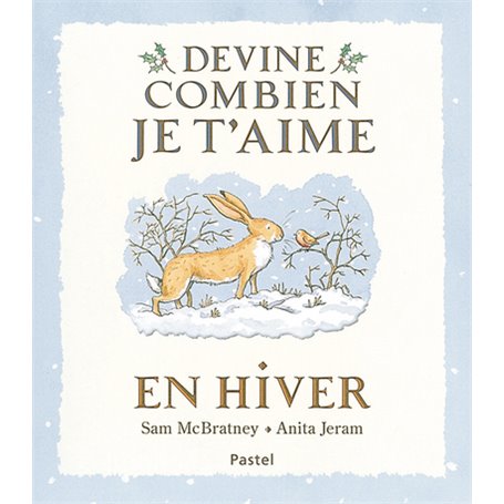 Devine combien je t'aime - En hiver