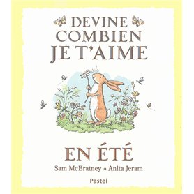 Devine combien je t'aime - En été