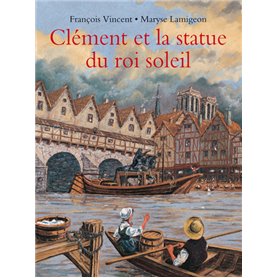 Clément et la statue du Roi-Soleil