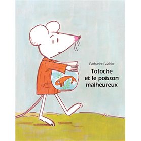 Totoche et le poisson malheureux