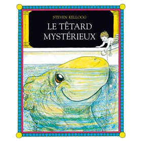 Le têtard mystérieux