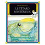 Le têtard mystérieux