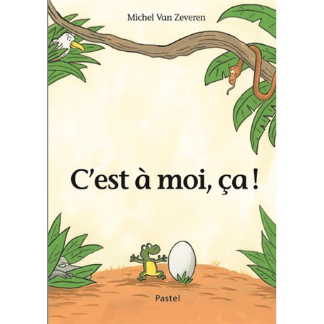 C'est à moi, ça !