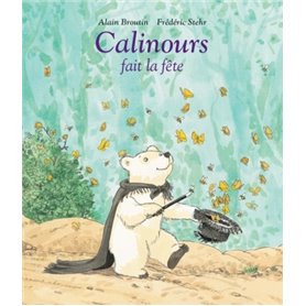 calinours fait la fete