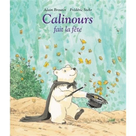 calinours fait la fete
