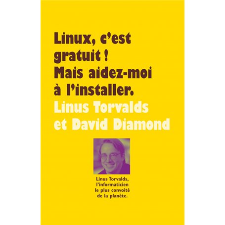 Linux, c'est gratuit ! Mais aidez-moi à l'installer.