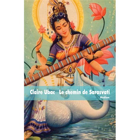 Le chemin de Sarasvati