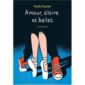 Amour, gloire et ballet