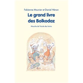 Le grand livre des Bolkodaz