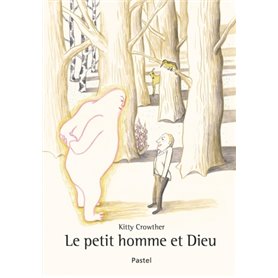 Petit homme et Dieu (Le)