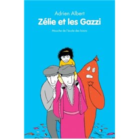 zelie et les gazzi