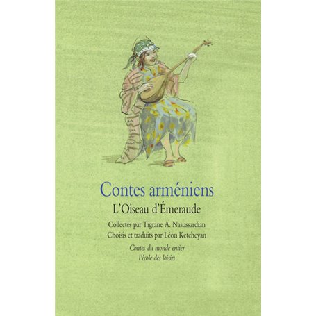 Contes arméniens - L'Oiseau d'Émeraude