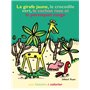 girafe jaune le crocodile vert le cochon