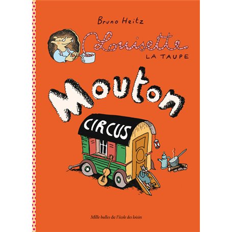 Louisette la taupe - Mouton Circus