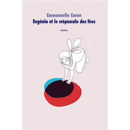 Eugénia et le crépuscule des fées