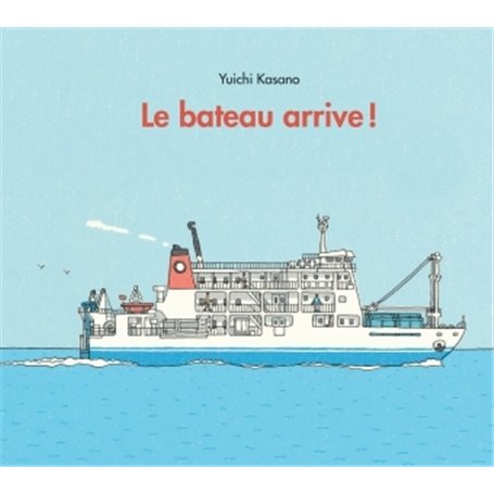 Bateau arrive (Le)