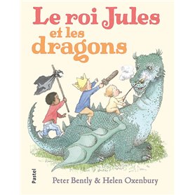 Le roi Jules et les dragons