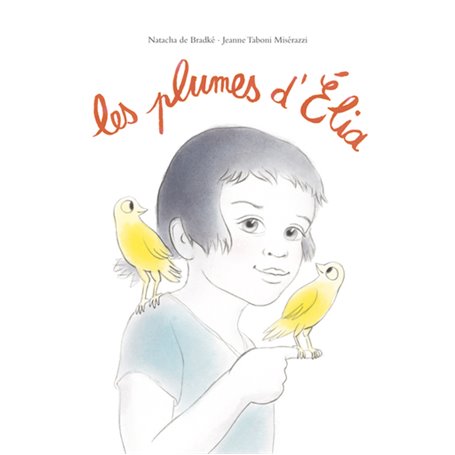 Les plumes d'Élia