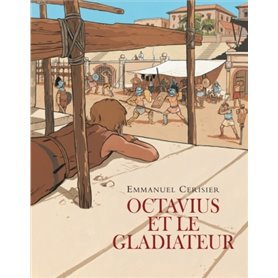 octavius et le gladiateur