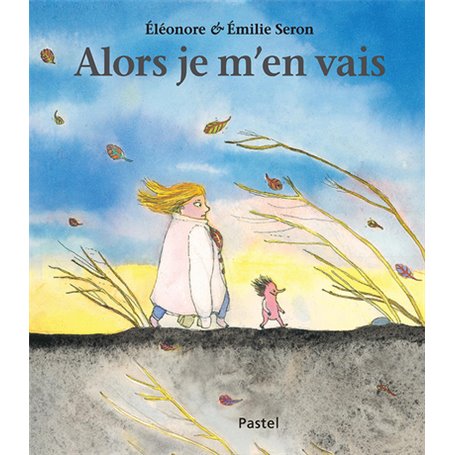 Alors je m'en vais