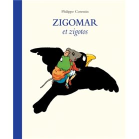 zigomar et zigotos anthologie