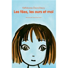 Les fées, les ours et moi