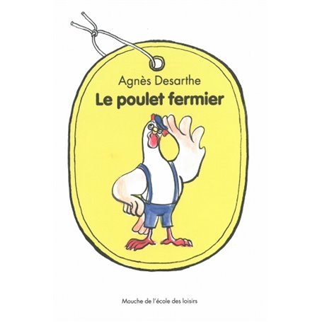 Poulet fermier (Le)