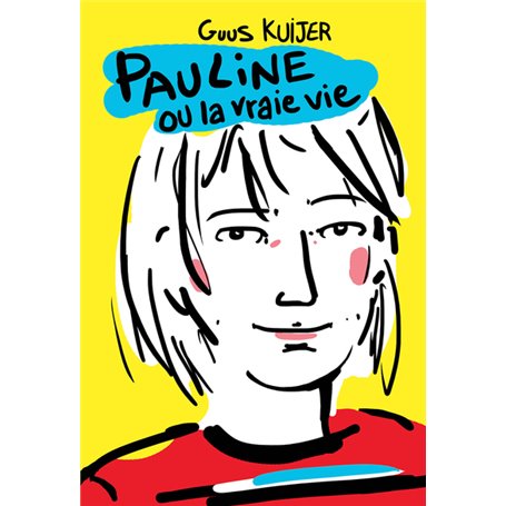 Pauline ou la vraie vie