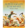 Petit esclave et le savant (Le)