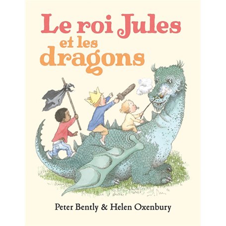 Le roi Jules et les dragons