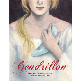 Cendrillon - D'après Charles Perrault
