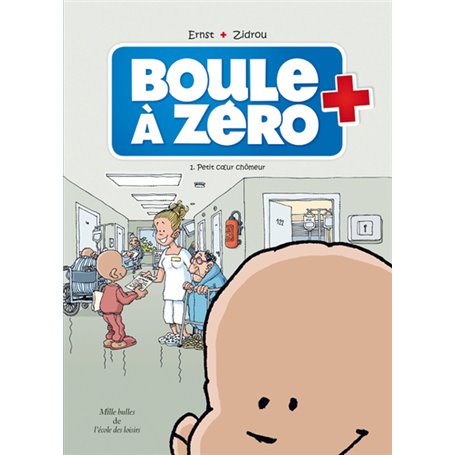 Boule à zéro - Tome 1 - Petit cur chômeur