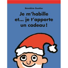 je m habille et je t apporte un cadeau