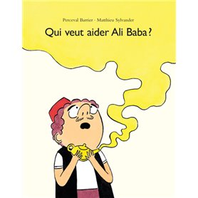 Qui veut aider Ali Baba ?